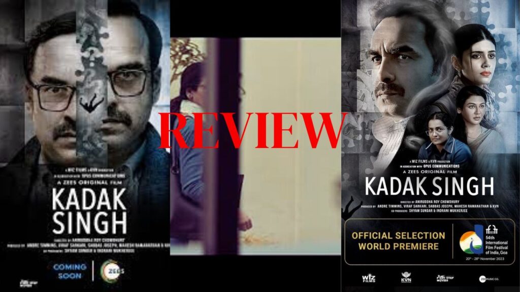 Kadak Singh(Zee5) Movie Review, Cast,  Release Date, Story, Trailer | Ottwalla